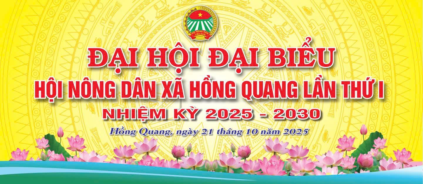 HỘI NÔNG DÂN XÃ HỒNG QUANG: KHƠI DẬY KHÁT VỌNG, PHÁT HUY VAI TRÒ CHỦ THỂ, TRUNG TÂM CỦA NÔNG DÂN TRONG PHÁT TRIỂN NÔNG NGHIỆP, KINH TẾ NÔNG THÔN, XÂY DỰNG NÔNG THÔN MỚI
